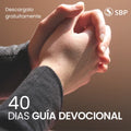 Descargá gratis la guia de Oración de 40 dias.