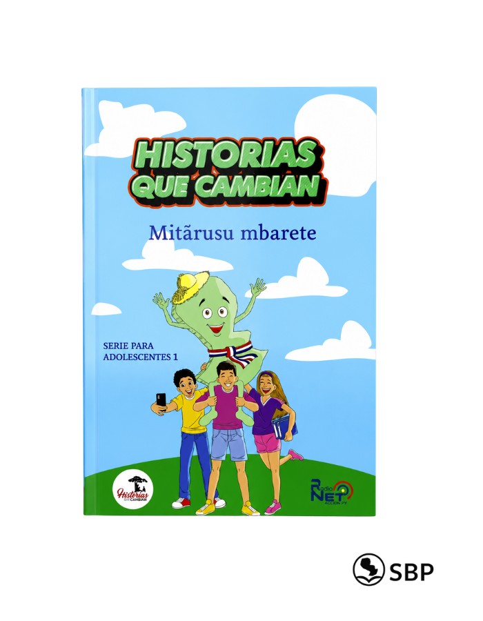 Historias que Cambian – Ipotĩ che rekove (Libro + Manual) Adolescentes 1