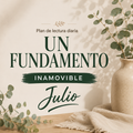 Plan de lectura Julio | Un Fundamento inamovible